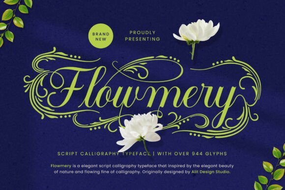 Flowmery: The Elegant Script Font That Brings Nature's Grace to Your Designs