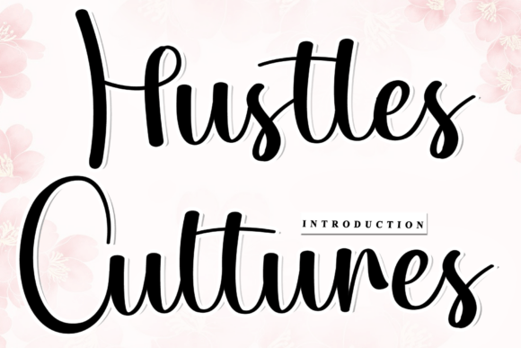 Hustles Cultures: The Art of Rhythmic Typography